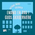 Endnu en dag i Guds skaberværk