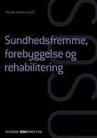 Sundhedsfremme, forebyggelse og rehabilitering (SSA)
