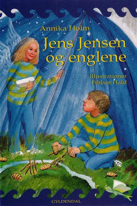 Jens Jensen og englene af Annika Holm