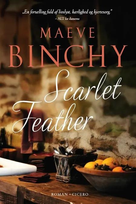 Scarlet Feather af Maeve Binchy