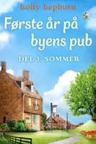Første år på byens pub 3: Sommer