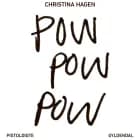 Pow pow pow