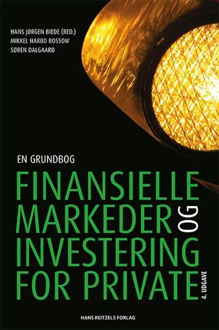 Finansielle markeder og investering for private af Hans Jørgen Biede