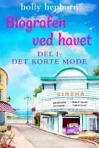 Biografen ved havet 1: Det korte møde