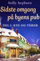 Sidste omgang på byens pub 2: Kys og tårer