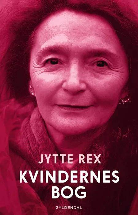 Kvindernes bog af Jytte Rex