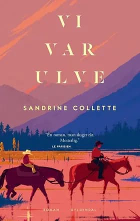 Vi var ulve af Sandrine Collette
