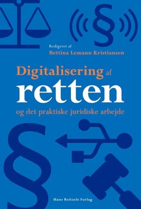 Digitalisering af retten af Bettina Lemann Kristiansen