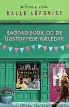 Bagdad Bodil og de udstoppede kæledyr