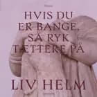 Hvis du er bange, så ryk tættere på
