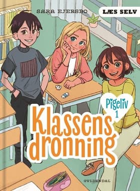 Klassens dronning af Sara Ejersbo
