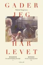 Gader jeg har levet