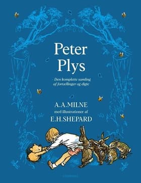 Peter Plys – Den komplette samling af fortællinger og digte af A. A. Milne