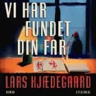 Vi har fundet din far