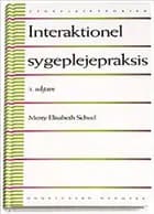 Interaktionel sygeplejepraksis