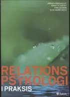 Relationspsykologi - i praksis