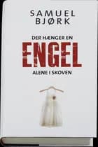 Der hænger en engel alene i skoven