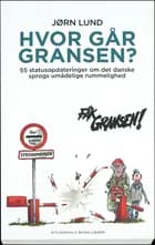 Hvor går gransen?