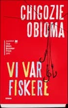 Vi var fiskere