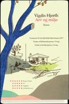 Arv og miljø