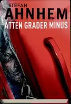 Atten grader minus