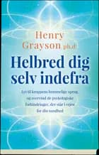 Helbred dig selv indefra