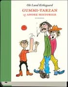 Gummi-Tarzan og andre historier