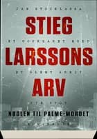 Stieg Larssons arv
