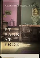 Et barn at føde