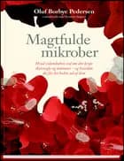 Magtfulde mikrober