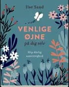 Venlige øjne på dig selv