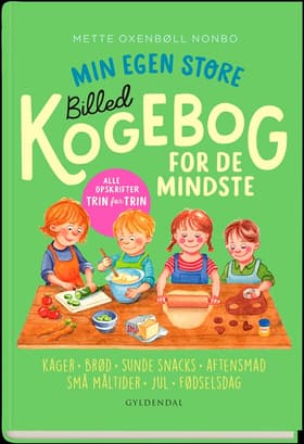 Min egen store billedkogebog for de mindste af Mette Oxenbøll Nonbo