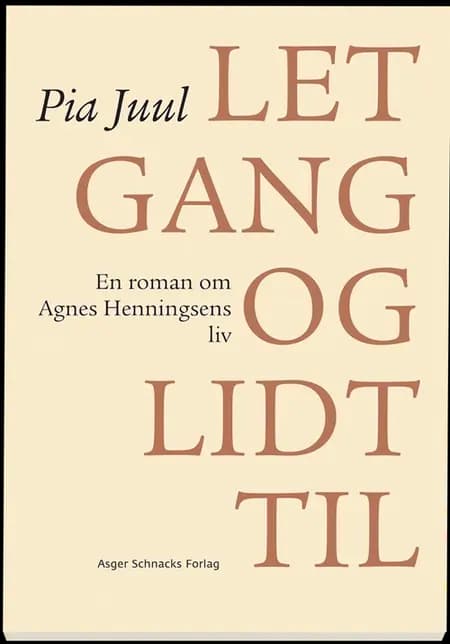 Let gang og lidt til af Pia Juul