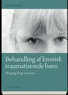 Behandling af kronisk traumatiserede børn