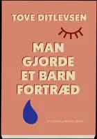 Man gjorde et barn fortræd