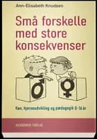 Små forskelle med store konsekvenser