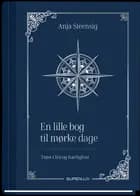 En lille bog til mørke dage