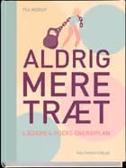 Aldrig mere træt