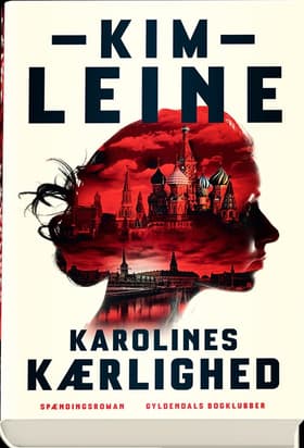 Karolines kærlighed af Kim Leine