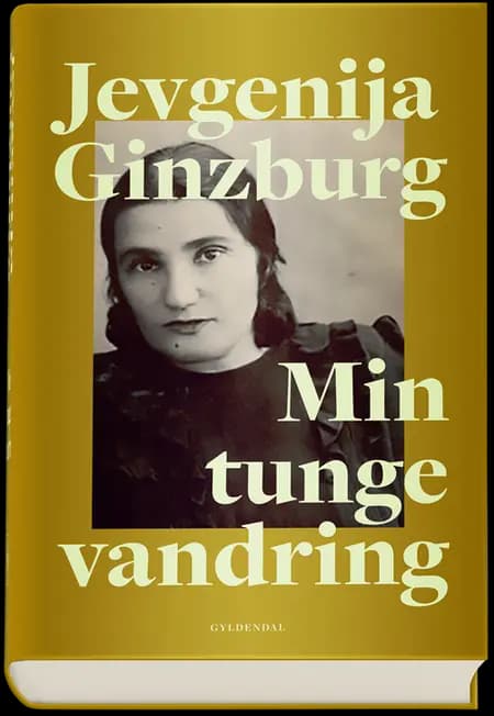 Min tunge vandring af Jevgenija Ginzburg