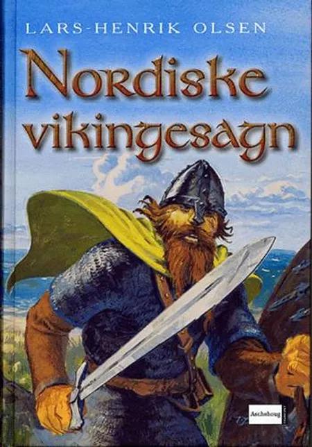 Nordiske vikingesagn af Lars-Henrik Olsen