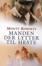 Manden der lytter til heste