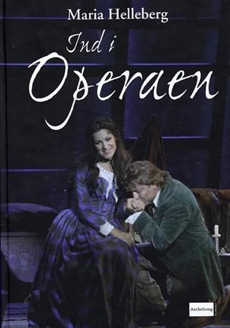 Ind i operaen af Maria Helleberg