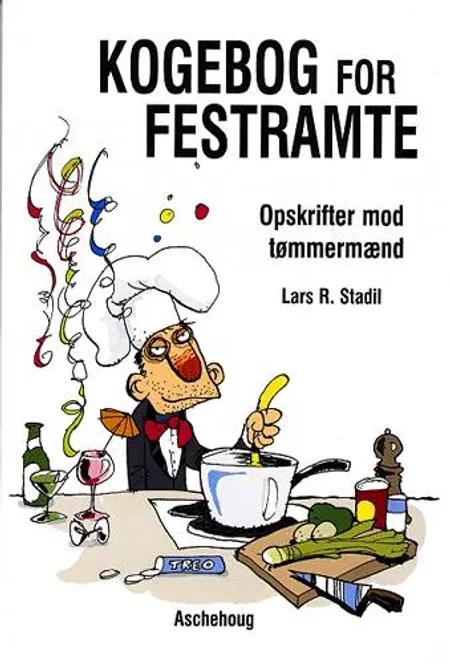 Kogebog for festramte af Lars R. Stadil