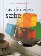 Lav din egen sæbe