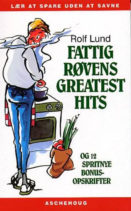 Fattigrøvens greatest hits af Rolf Lund