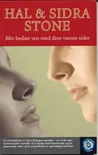 Bliv bedste ven med dine værste sider