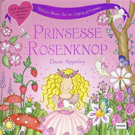 Prinsesse Rosenknop af Dawn Apperley