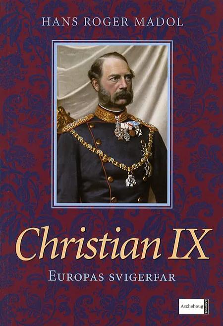 Christian IX af Hans Roger Madol