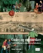 Gader og mennesker i middelalderens & renæssancens København